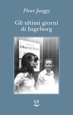 Gli ultimi giorni di Ingeborg