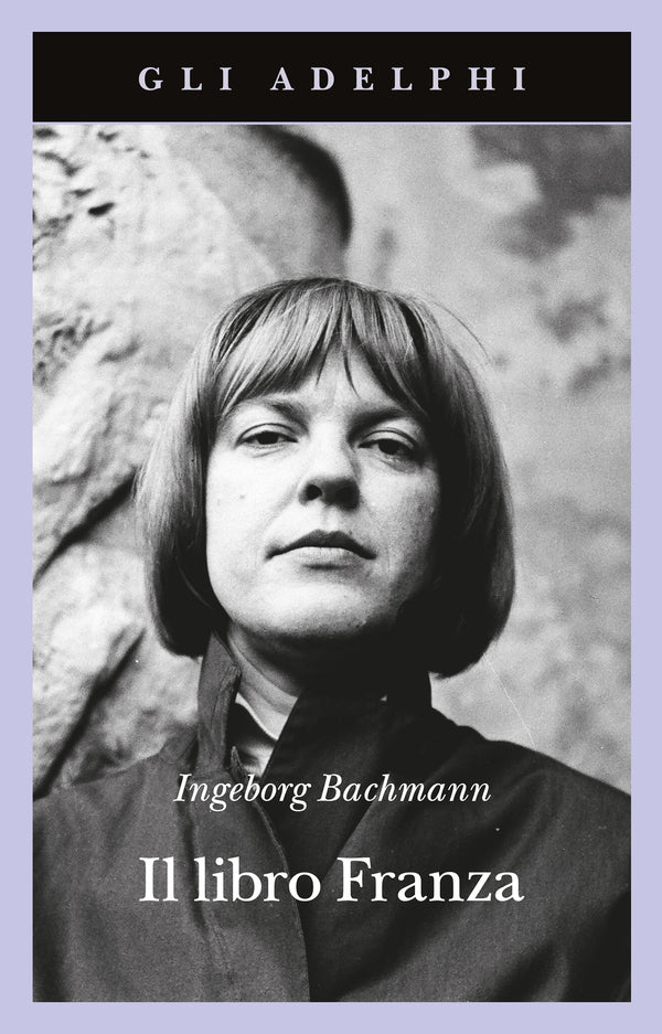 Il libro Franza – Ingeborg Bachmann