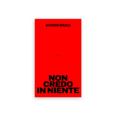 Libro Sceneggiatura Non credo in niente